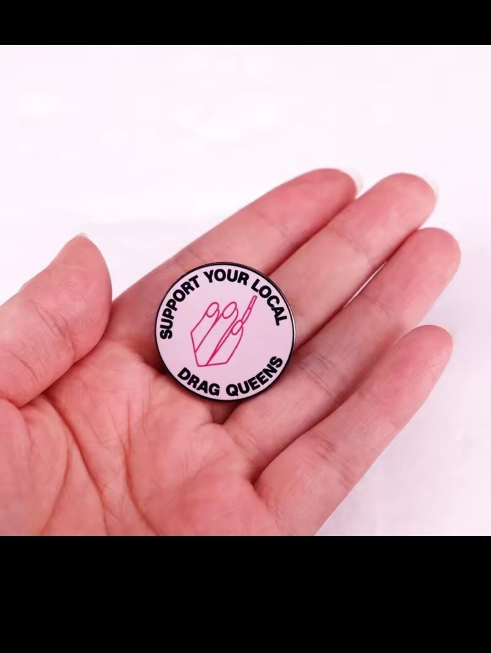 Support Local Drag Queens Pin - Picture 4 of 4